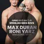 19. 10. 23. -Ceturtdiena!!!
Pirmo reizi Baltijā Spānijas sekss šovs:
(MAX DURAN a…